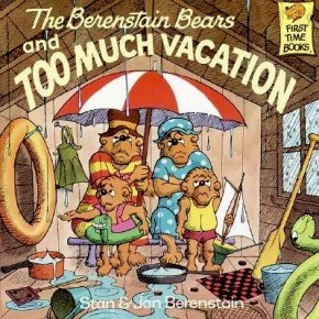 berenstain-bears-and-too-much-vacation
