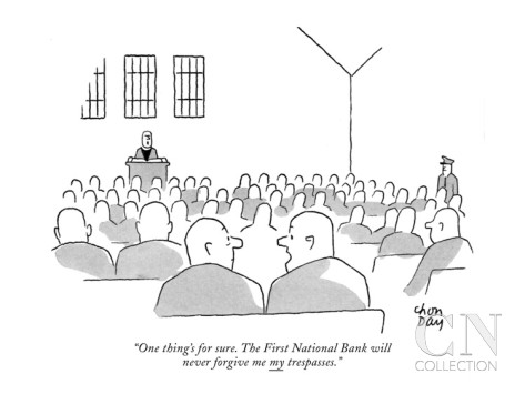 chon-day-one-thing-s-for-sure-the-first-national-bank-will-never-forgive-me-my-tr-new-yorker-cartoon