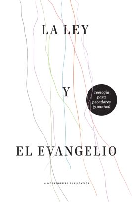 La Ley y el Evangelio